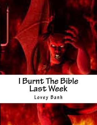 Book cover for I Burnt the Bible Last Week