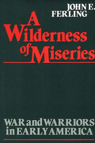 Cover of A Wilderness of Miseries