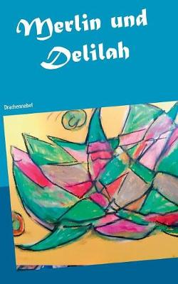 Book cover for Merlin und Delilah