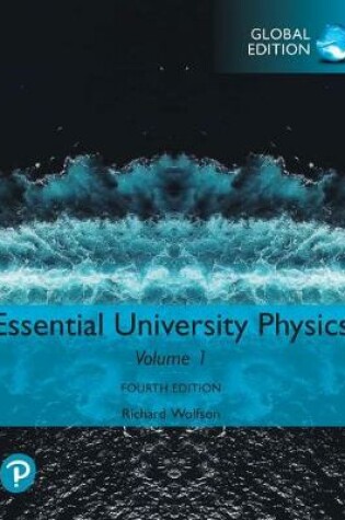 Cover of Essential University Physics plus Pearson MasteringPhysics with Pearson eText, Global Edition