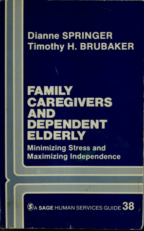 Cover of Family Caregivers and Dependent Elderly