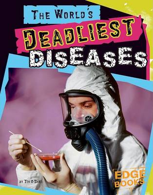 Book cover for The World's Deadliest Diseases