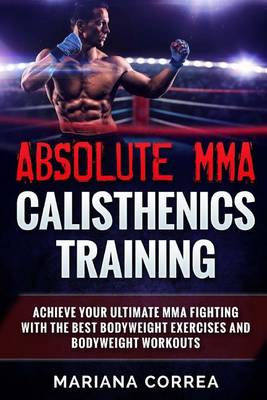 Book cover for Absolute Mma Calisthenics Training