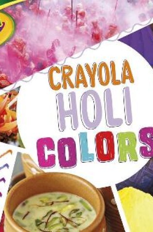 Cover of Crayola: Holi Colors