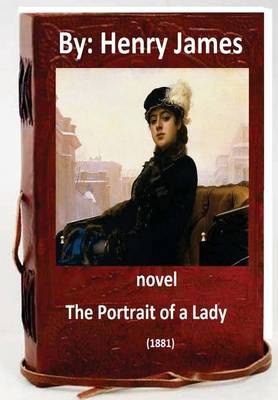 Book cover for The Portrait of a Lady (1881) NOVEL By