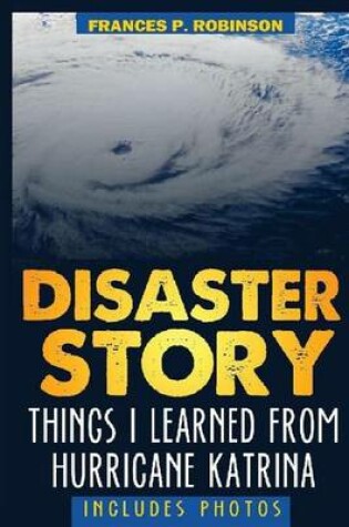 Cover of Disaster Story