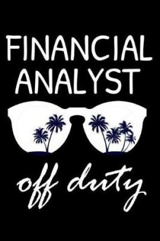 Cover of Financial Analyst Off Duty