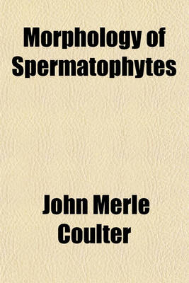 Book cover for Morphology of Spermatophytes