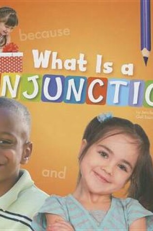 Cover of What Is a Conjunction?