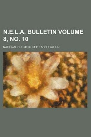 Cover of N.E.L.A. Bulletin Volume 8, No. 10