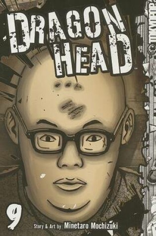 Cover of Dragon Head, Volume 9