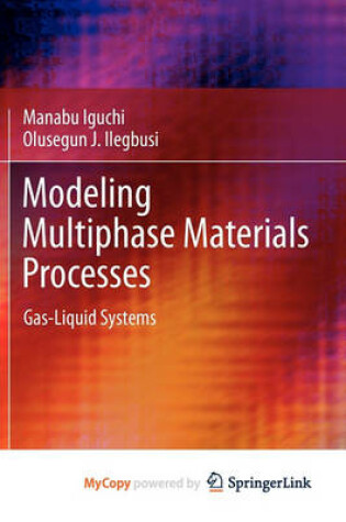 Cover of Modeling Multiphase Materials Processes