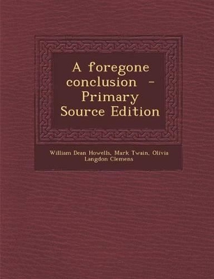 Book cover for A Foregone Conclusion - Primary Source Edition