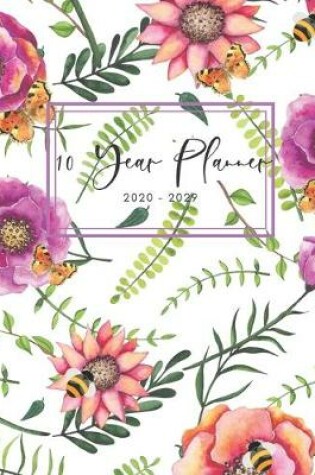 Cover of 2020-2029 10 Ten Year Planner Monthly Calendar Flower Branch Goals Agenda Schedule Organizer