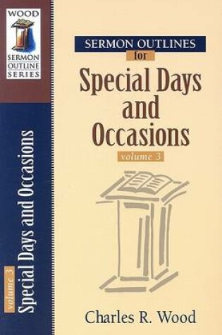 Cover of Sermon Outlines for Special Days and Occasions