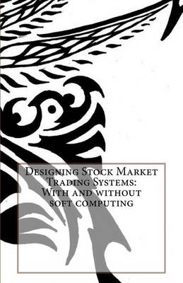 Book cover for Designing Stock Market Trading Systems