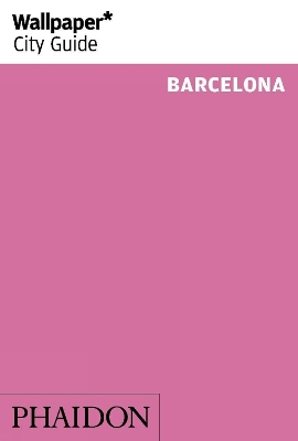 Book cover for Wallpaper* City Guide Barcelona 2014