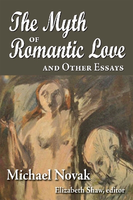 Book cover for The Myth of Romantic Love and Other Essays