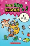 Book cover for 100 Blagues! Et Plus... N? 8