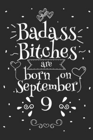 Cover of Badass Bitches Are Born On September 9