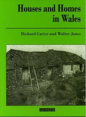 Book cover for Welsh Office History Resources Scheme Series: Houses and Homes in Wales