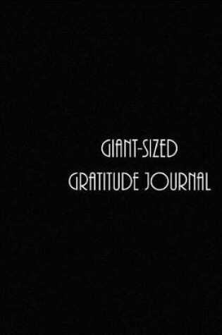 Cover of Giant-Sized Gratitude Journal