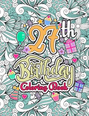 Book cover for 27th Birthday Coloring Book