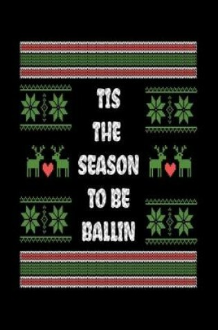 Cover of Tis the Season to Be Ballin
