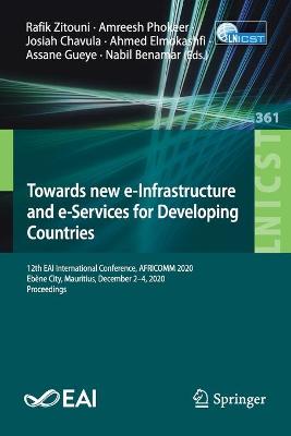 Cover of Towards new e-Infrastructure and e-Services for Developing Countries