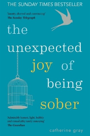 Cover of The Unexpected Joy of Being Sober