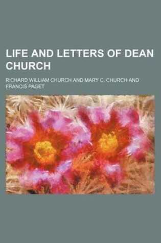 Cover of Life and Letters of Dean Church