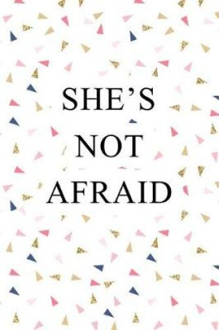 Cover of She's Not Afraid