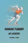 Book cover for Running Planner My Logbook