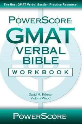 Cover of Powerscore GMAT Verbal Bible Workbook
