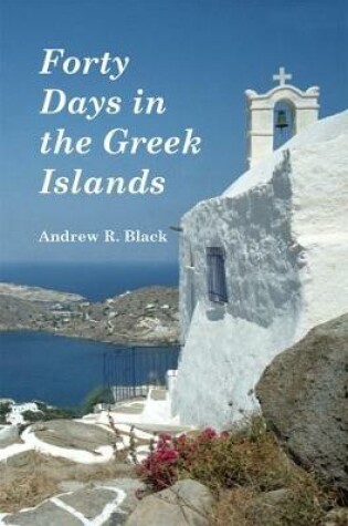 Cover of Forty Days in the Greek Islands