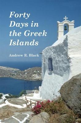 Book cover for Forty Days in the Greek Islands