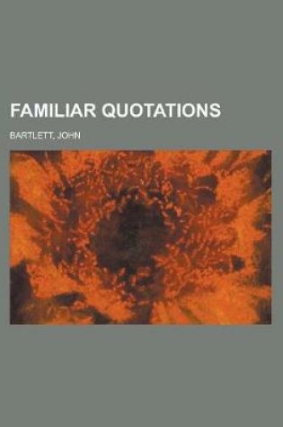 Cover of Familiar Quotations