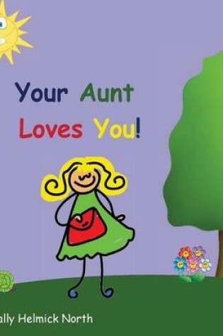 Cover of Your Aunt Loves You!