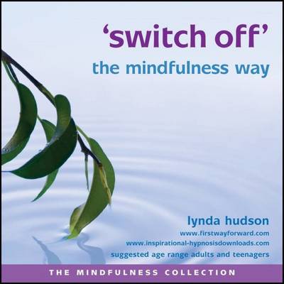 Cover of Switch off the Mindfulness Way