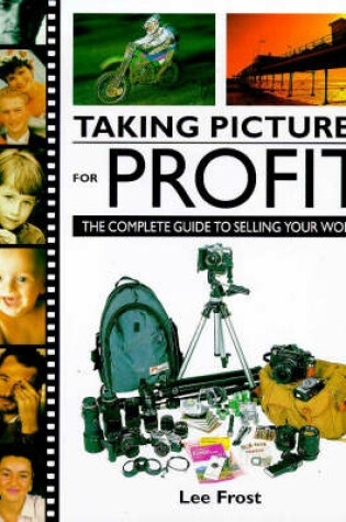 Cover of Taking Pictures for Profit