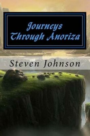 Cover of Journeys Through Anoriza