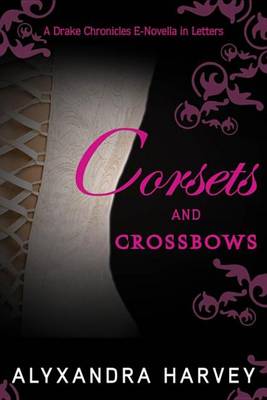 Book cover for Corsets and Crossbows