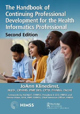 Cover of The Handbook of Continuing Professional Development for the Health Informatics Professional