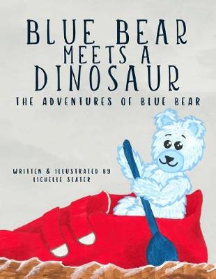 Book cover for Blue Bear Meets a Dinosaur