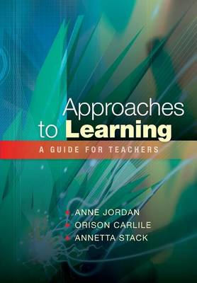 Book cover for Approaches to Learning: A Guide for Teachers