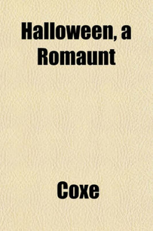 Cover of Halloween, a Romaunt