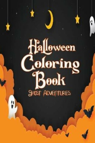Cover of Halloween Coloring Book Ghost Adventures