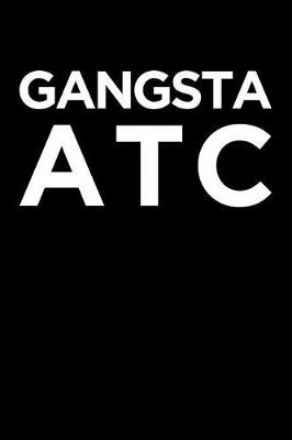 Book cover for Gangsta Atc