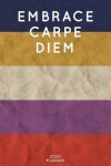 Book cover for Embrace Carpe Diem
