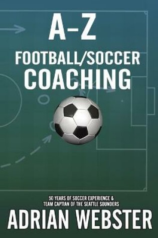 Cover of A-Z Football/Soccer Coaching